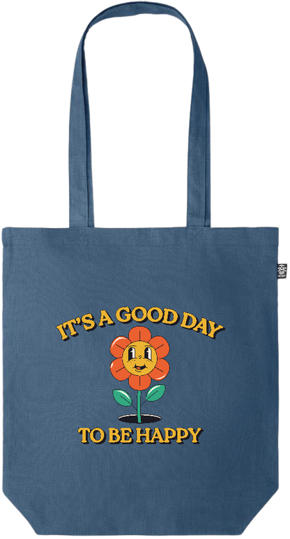 Its a Good Day to be Happy Design - Premium colored organic hemp tote bag_BLUE_front