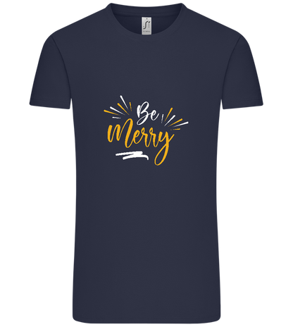 Be Merry Sparkles Design - Comfort Unisex T-Shirt_FRENCH NAVY_front