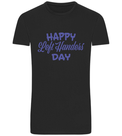 Happy Left Handers Day Design - Basic Unisex T-Shirt_DEEP BLACK_front