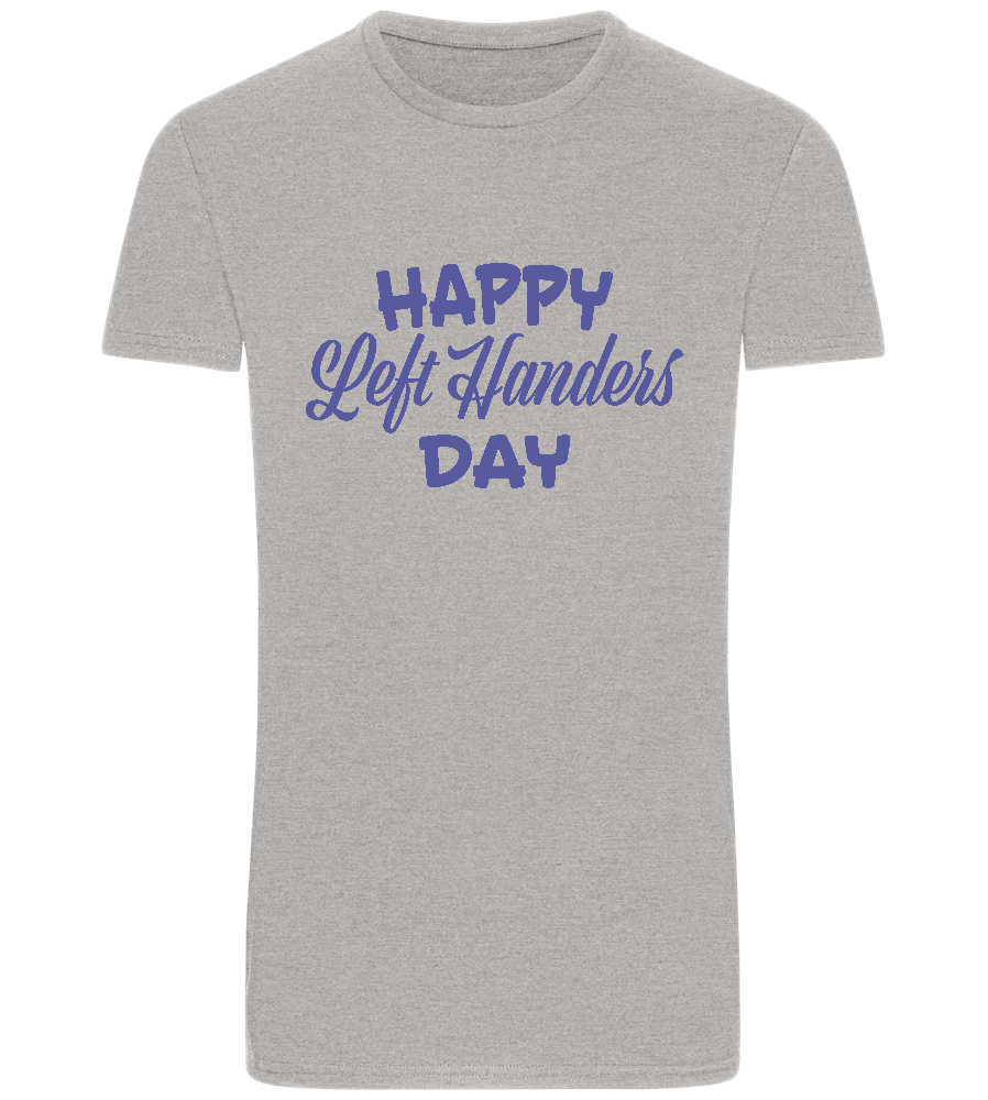 Happy Left Handers Day Design - Basic Unisex T-Shirt_ORION GREY_front