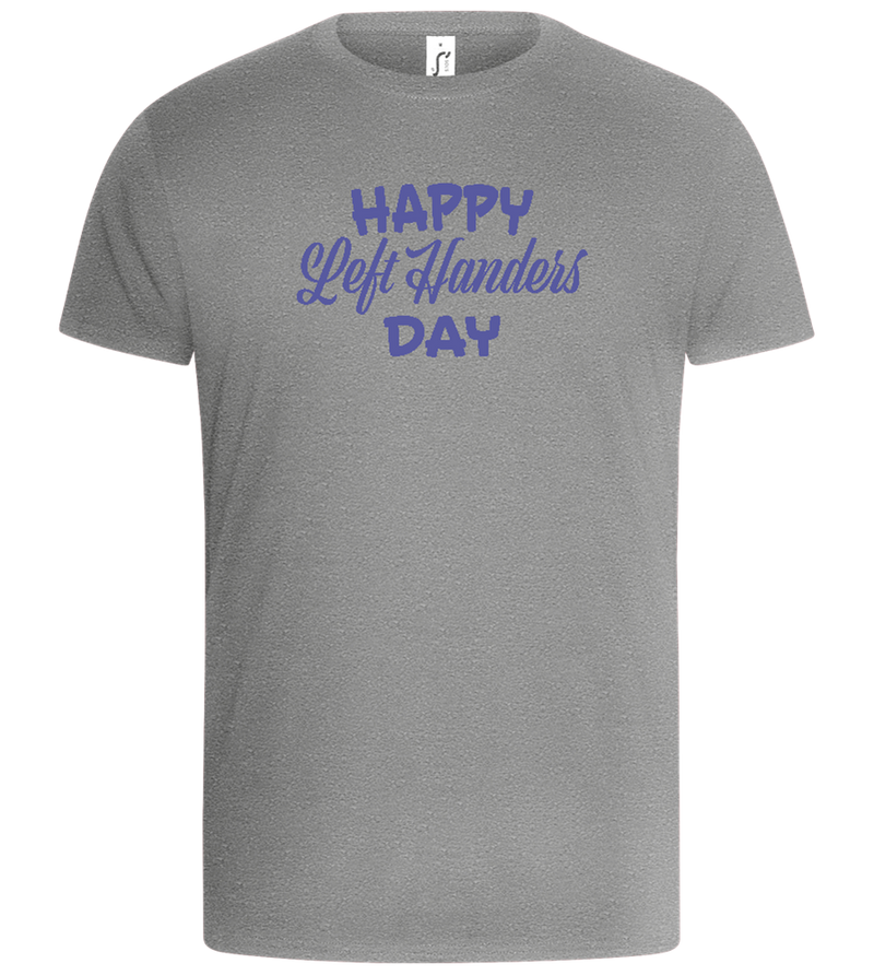 Happy Left Handers Day Design - Basic Unisex T-Shirt_ORION GREY_front