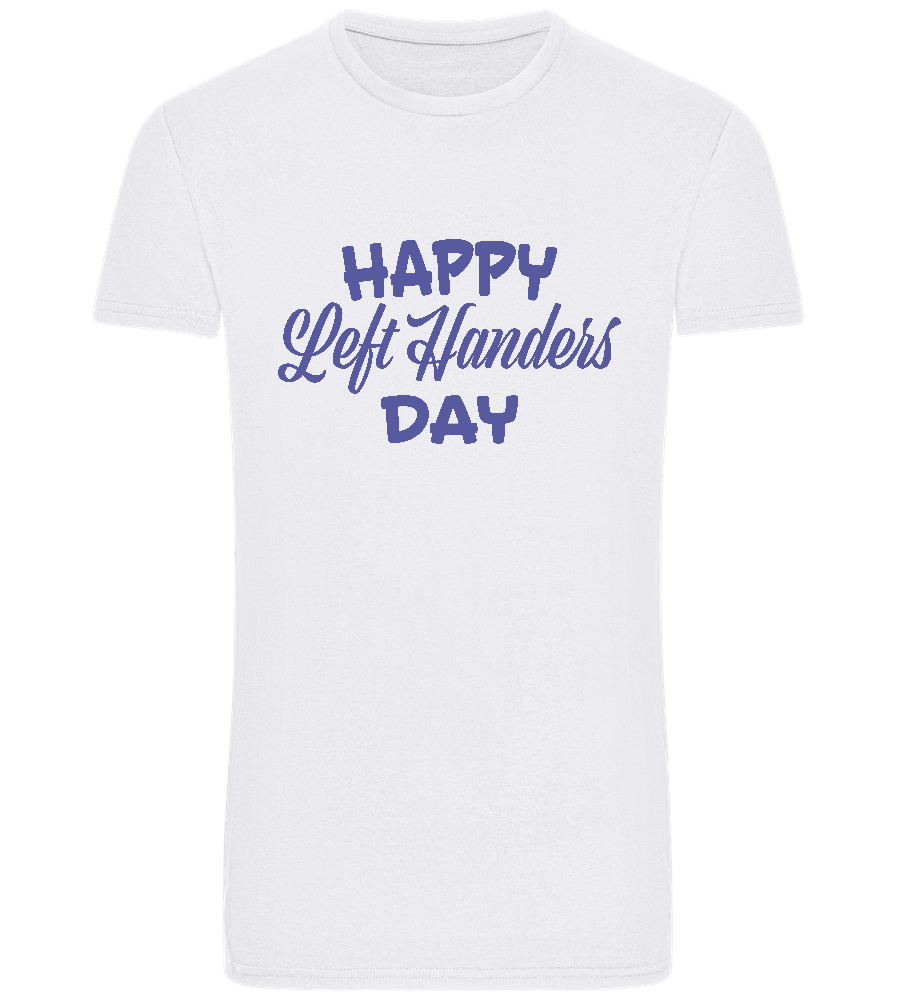 Happy Left Handers Day Design - Basic Unisex T-Shirt_WHITE_front