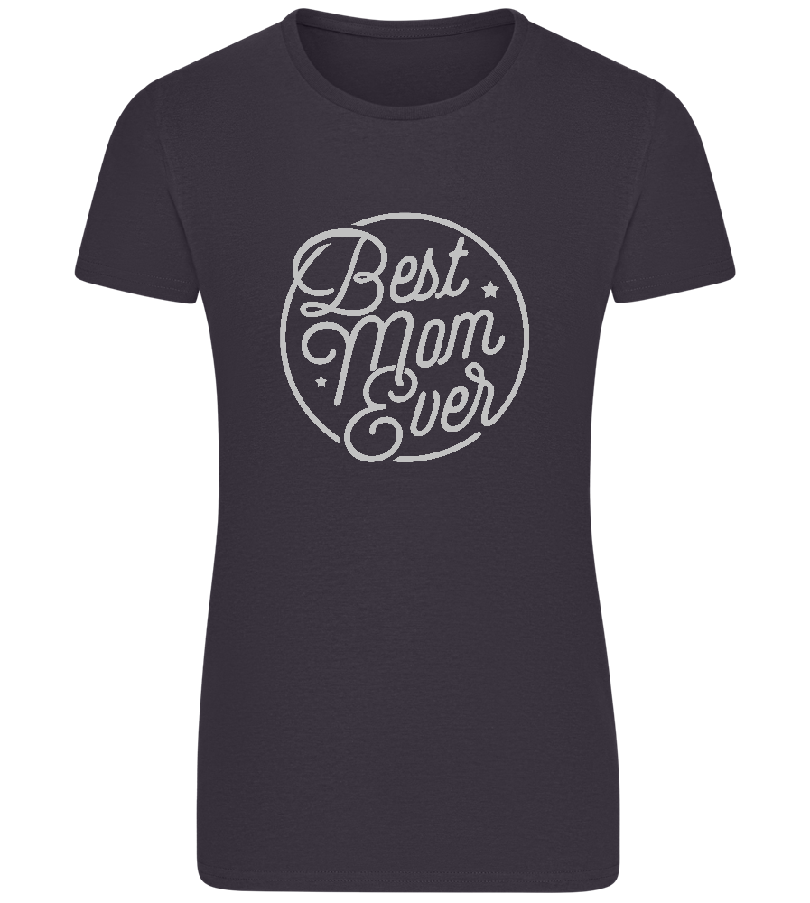 Best Mom Ever Design - Basic women's fitted t-shirt_MOUSE GREY_front