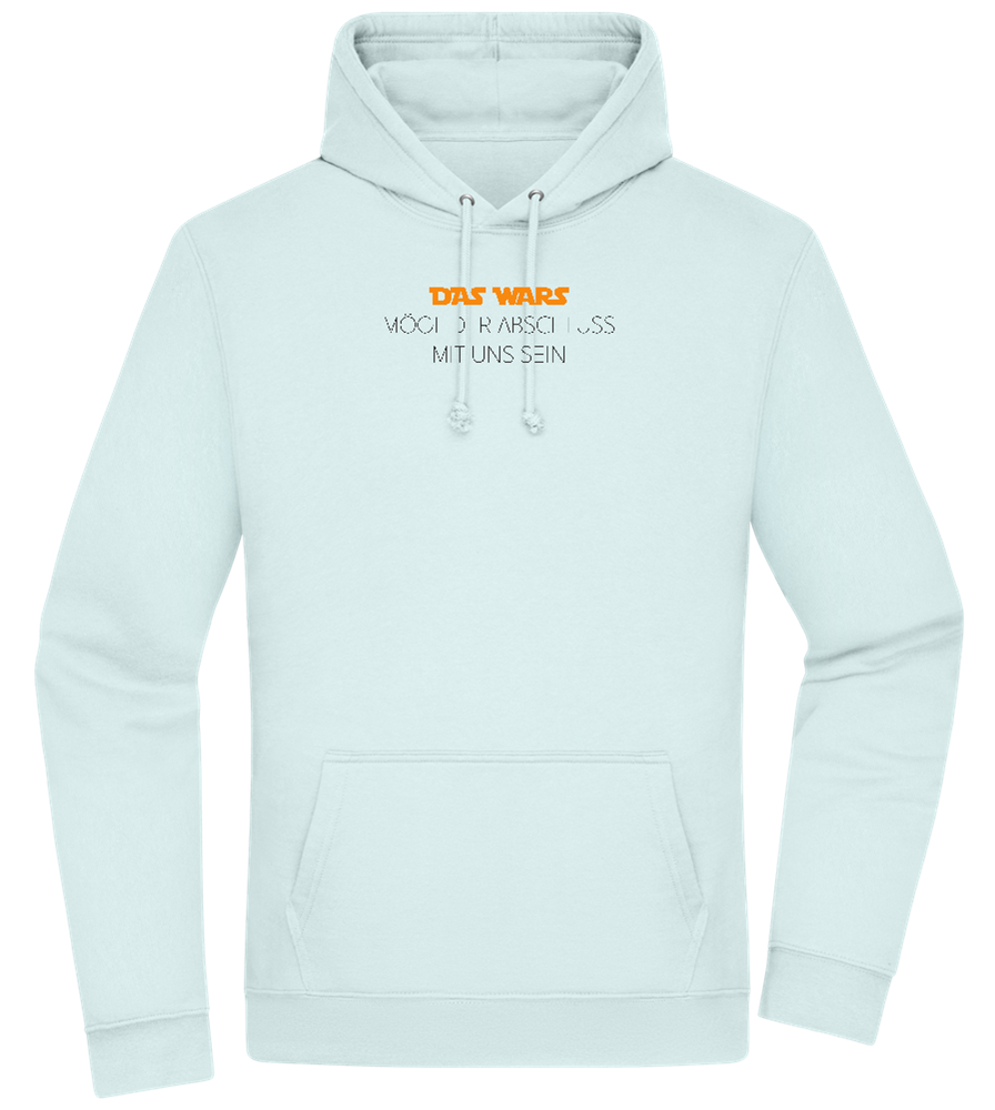 Das Wars Möge Der Abschluss Mit Uns Sein Design - Premium Essential Unisex Hoodie_ARCTIC BLUE_front