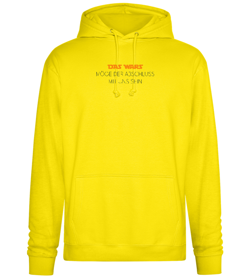 Das Wars Möge Der Abschluss Mit Uns Sein Design - Premium Essential Unisex Hoodie_YELLOW_front