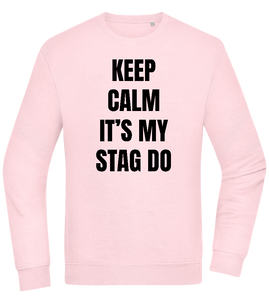 Keep Calm It's My Stag Do Design - Comfort Essential Unisex Sweater