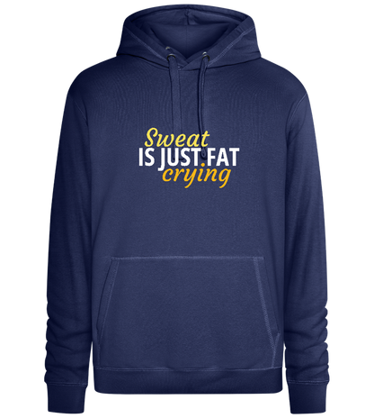 Sweat is Just Fat Crying Design - Premium unisex hoodie_DENIM CHINA_front