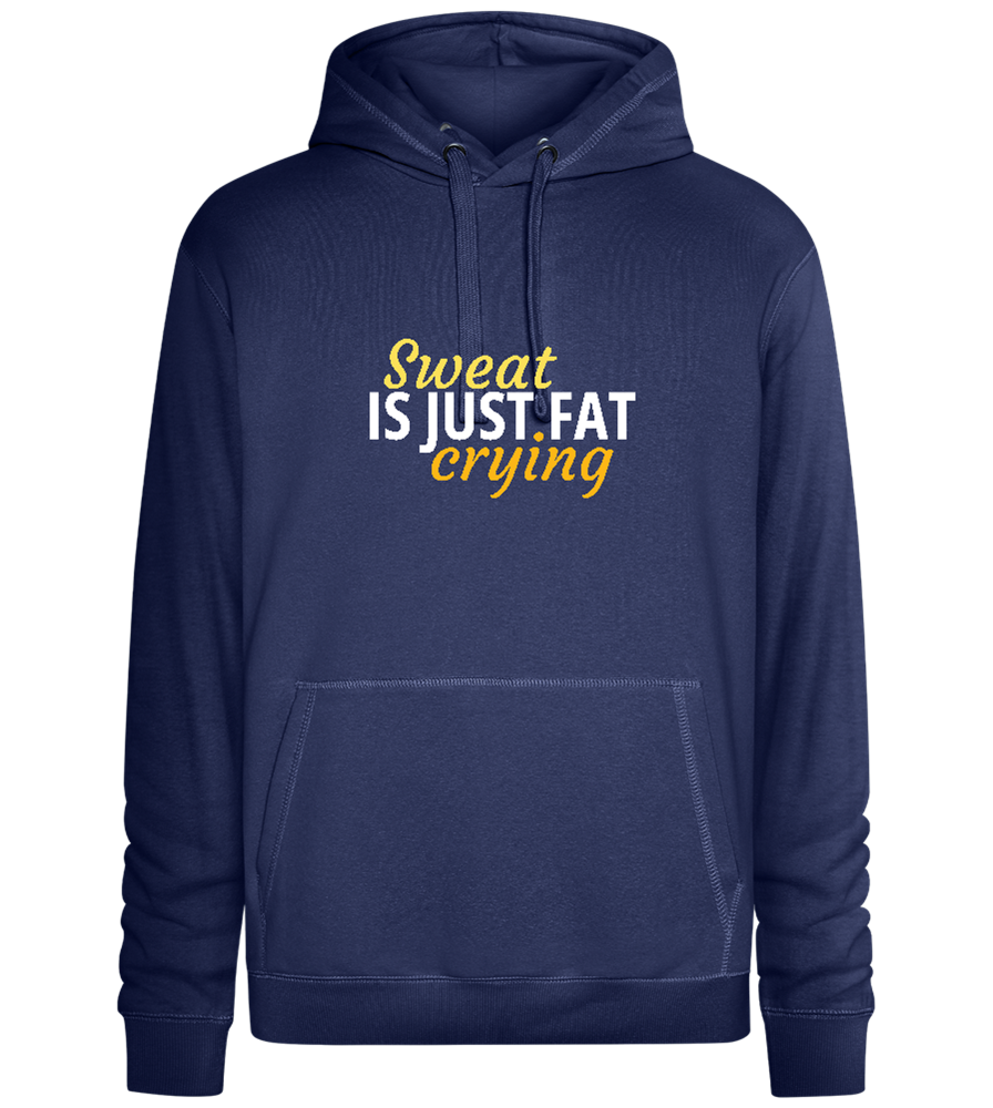 Sweat is Just Fat Crying Design - Premium unisex hoodie_DENIM CHINA_front