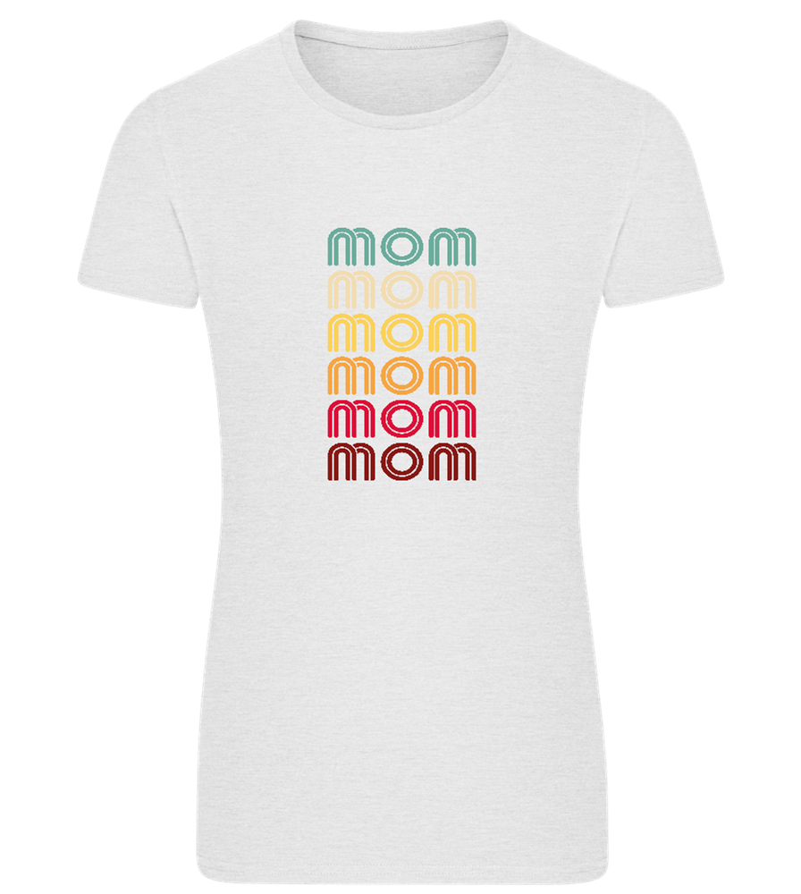 Colourful Mom Design - Comfort women's fitted t-shirt_VIBRANT WHITE_front