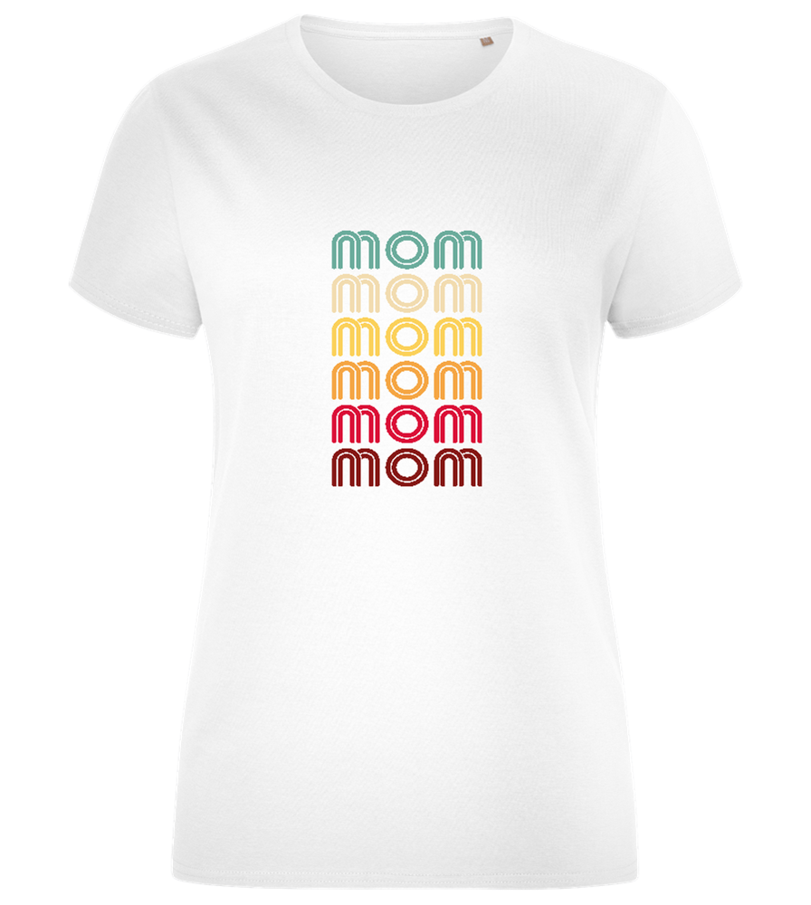 Colourful Mom Design - Comfort women's fitted t-shirt_WHITE_front