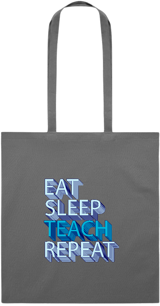 Eat Sleep Teach Repeat Design - Essential colored event tote bag_STONE GREY_front