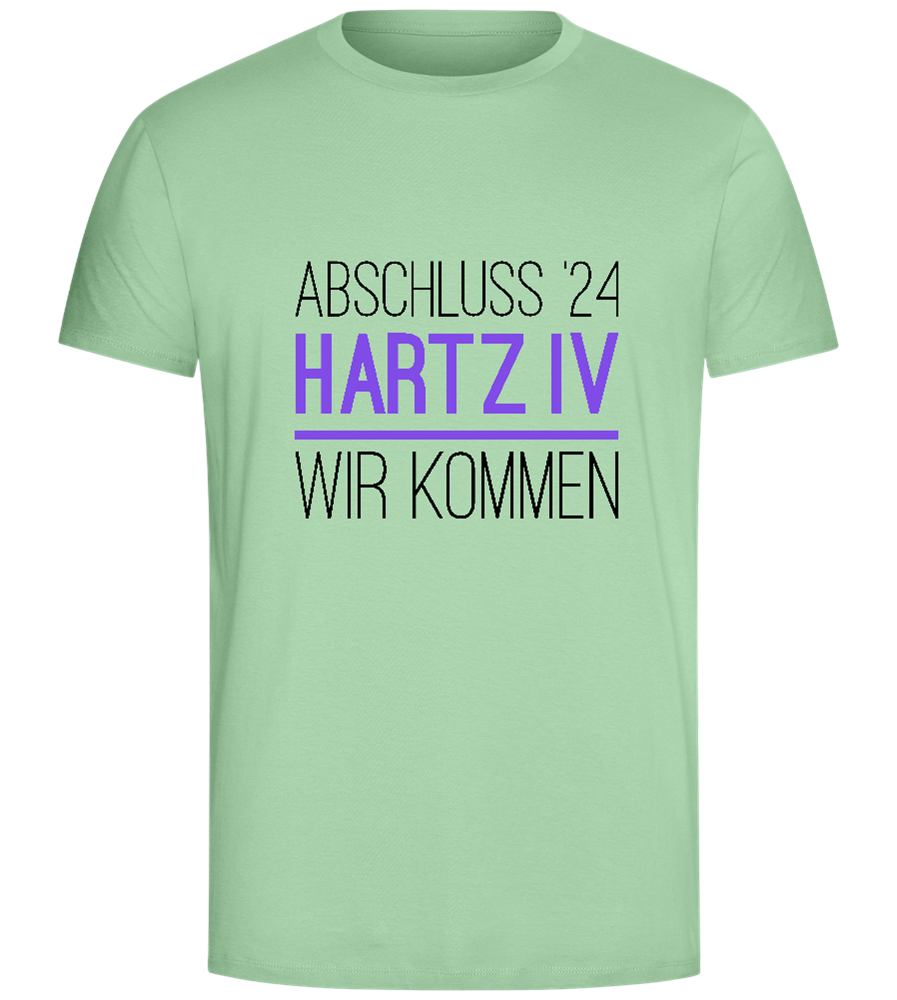 Abschluss '24 Hartz IV Design - Comfort Unisex T-Shirt_ICE GREEN_front