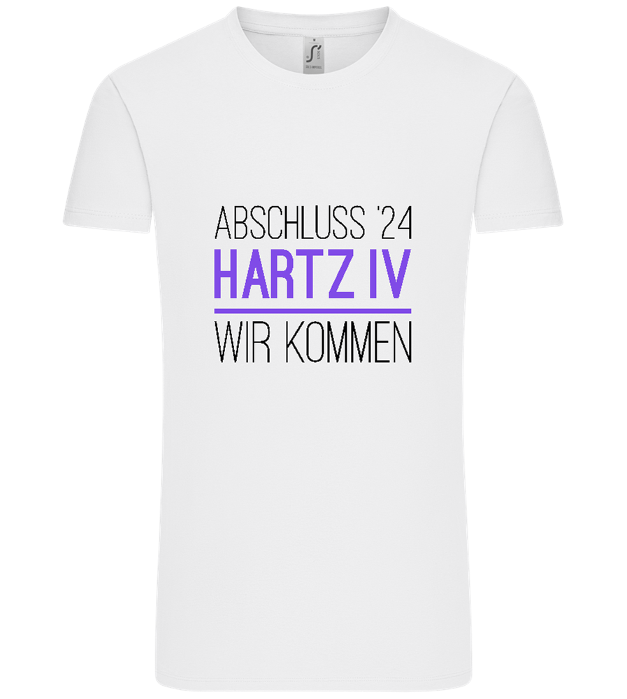 Abschluss '24 Hartz IV Design - Comfort Unisex T-Shirt_WHITE_front