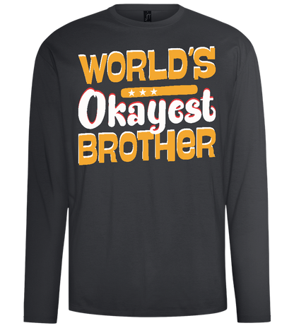 World's Okayest Brother Design - Comfort men's long sleeve t-shirt_DARK GRAY_front