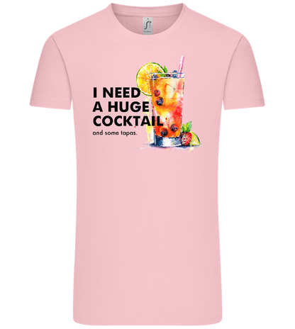 I Need a Huge Cocktail Design - Comfort Unisex T-Shirt_CANDY PINK_front