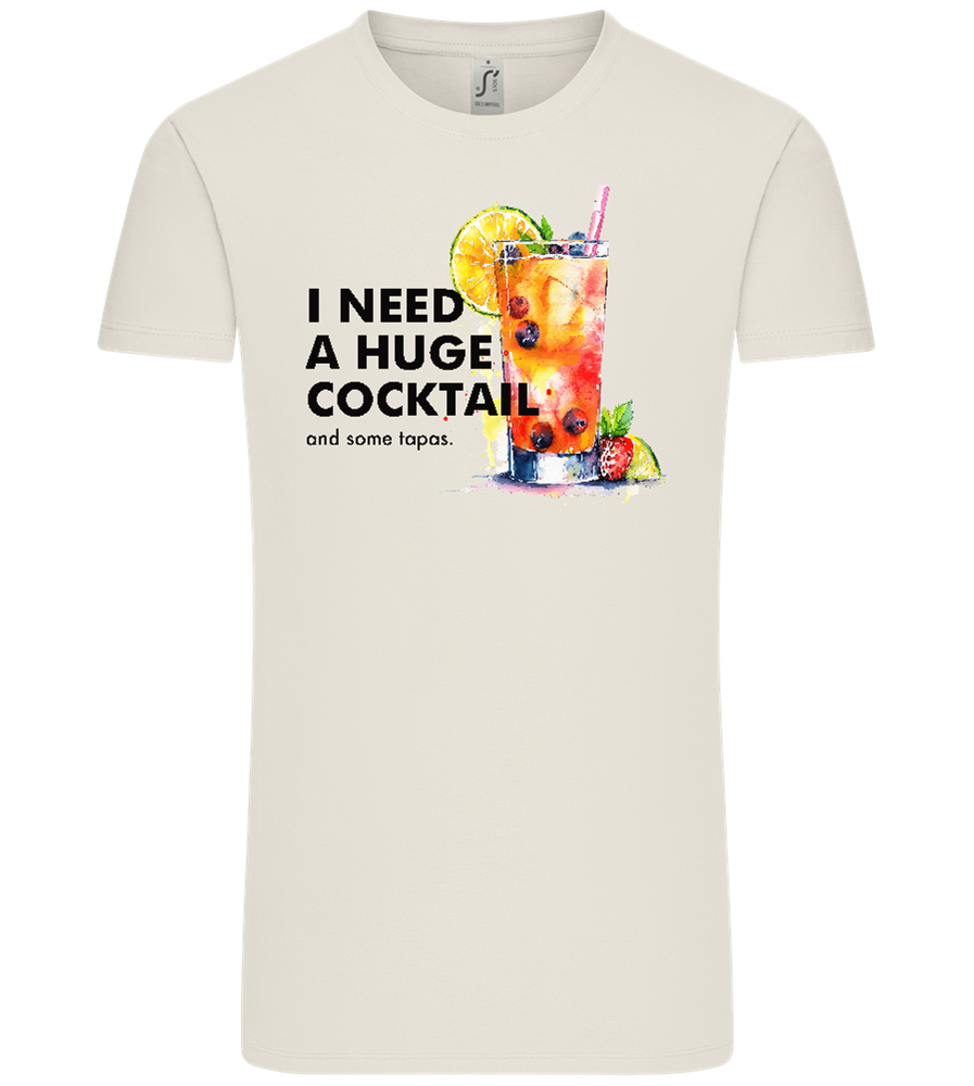 I Need a Huge Cocktail Design - Comfort Unisex T-Shirt_ECRU_front