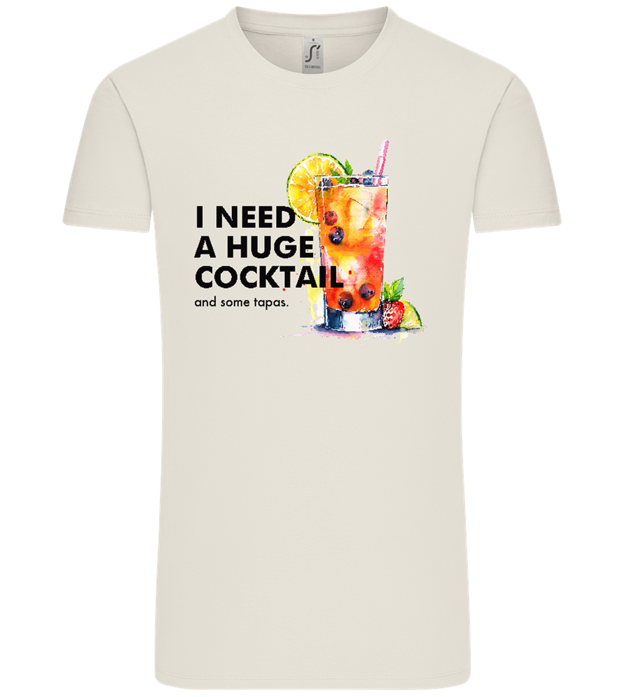 I Need a Huge Cocktail Design - Comfort Unisex T-Shirt_ECRU_front
