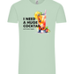 I Need a Huge Cocktail Design - Comfort Unisex T-Shirt_ICE GREEN_front