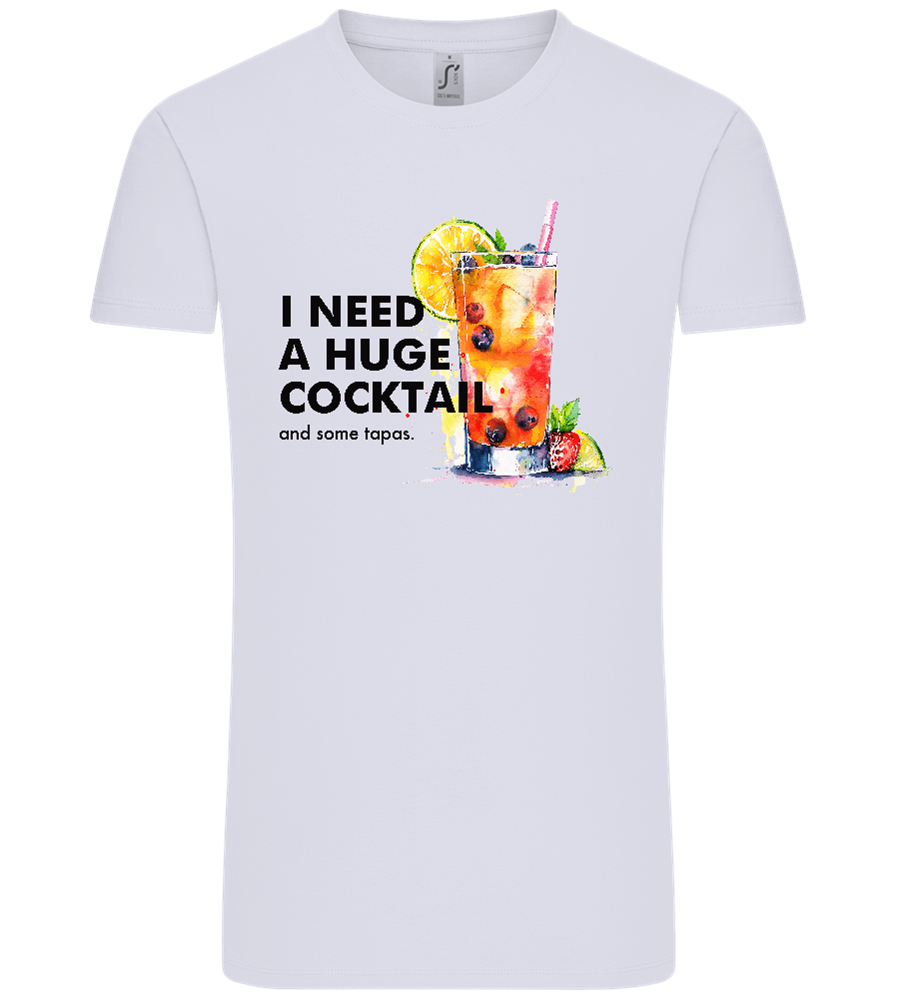 I Need a Huge Cocktail Design - Comfort Unisex T-Shirt_LILAK_front