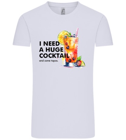I Need a Huge Cocktail Design - Comfort Unisex T-Shirt_LILAK_front
