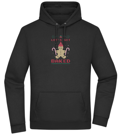 Let's Get Baked Design - Premium Essential Unisex Hoodie_BLACK_front