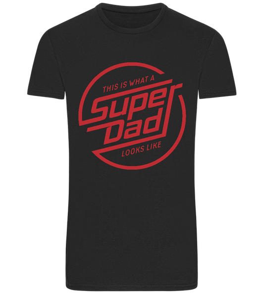 This Is What A Super Dad Looks Like Design - Basic Unisex T-Shirt_DEEP BLACK_front