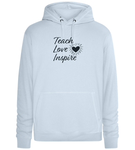 Teach Love Inspire Heart Design - Premium unisex hoodie