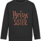 Bossy Sister Text Design - Comfort Kids Sweater_BLACK_front