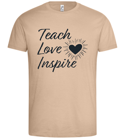 Teach Love Inspire Heart Design - Premium men's t-shirt_SAND_front