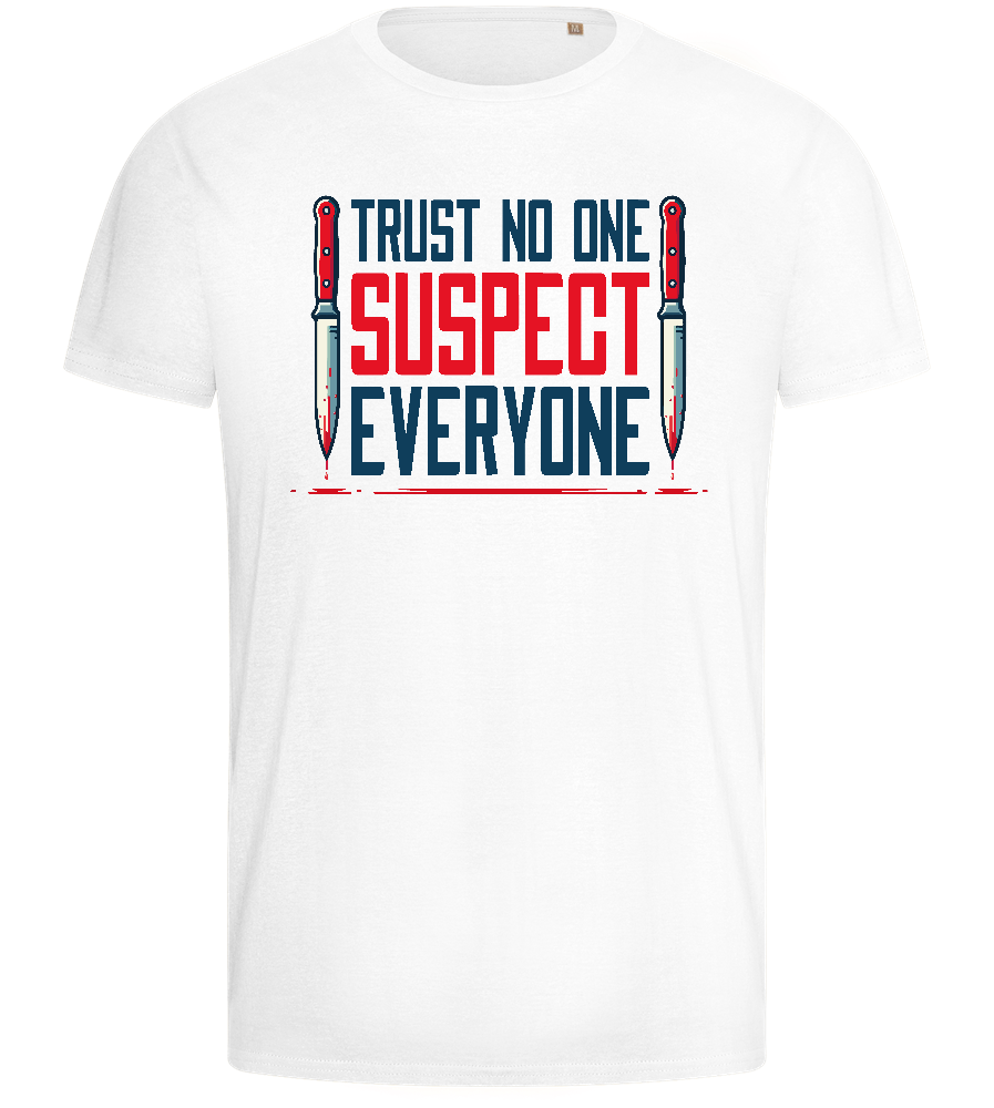 Trust No One Design - Basic men's fitted t-shirt_WHITE_front
