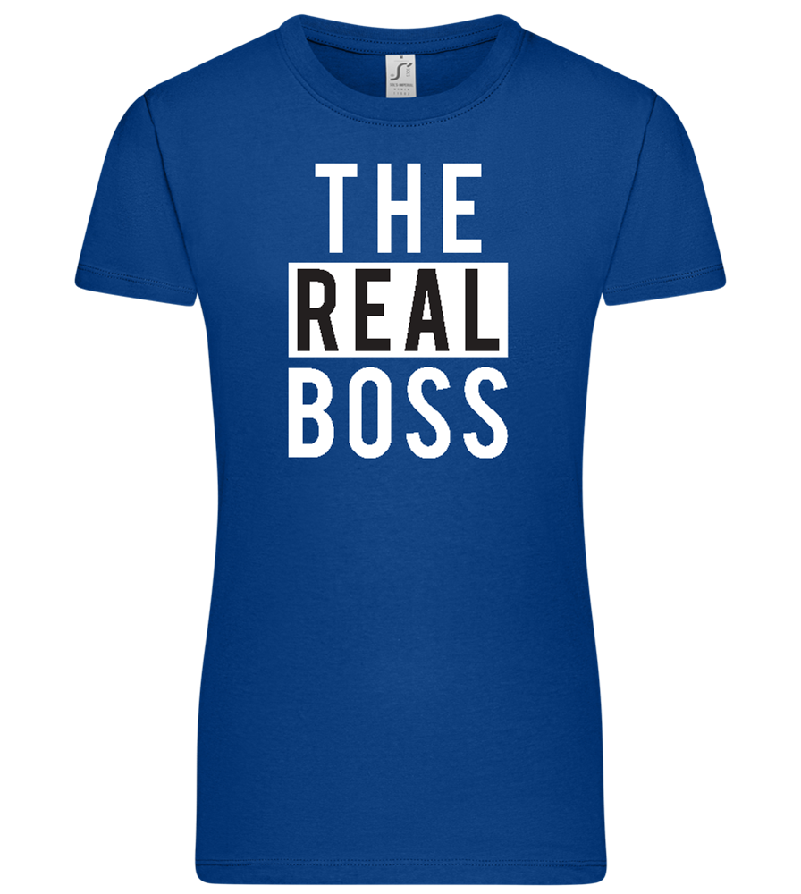 The Real Boss Design - Premium women's t-shirt_OVERSEAS_front