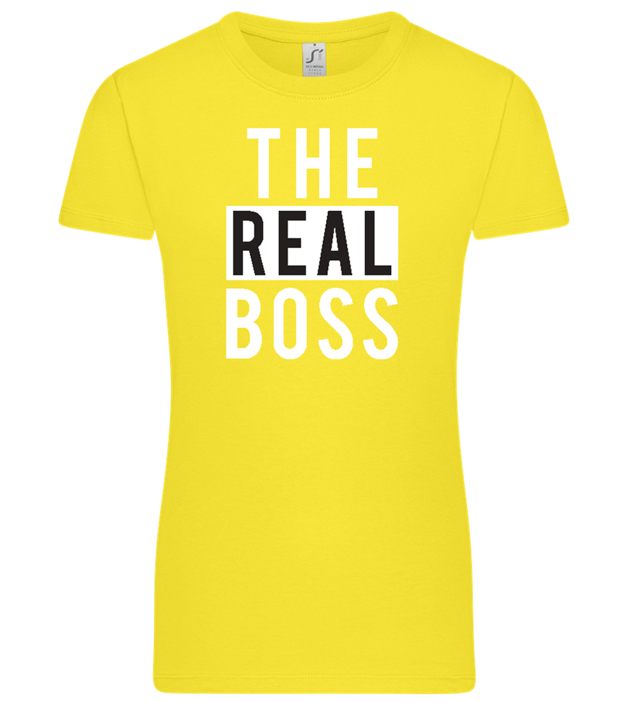 The Real Boss Design - Premium women's t-shirt_YELLOW_front