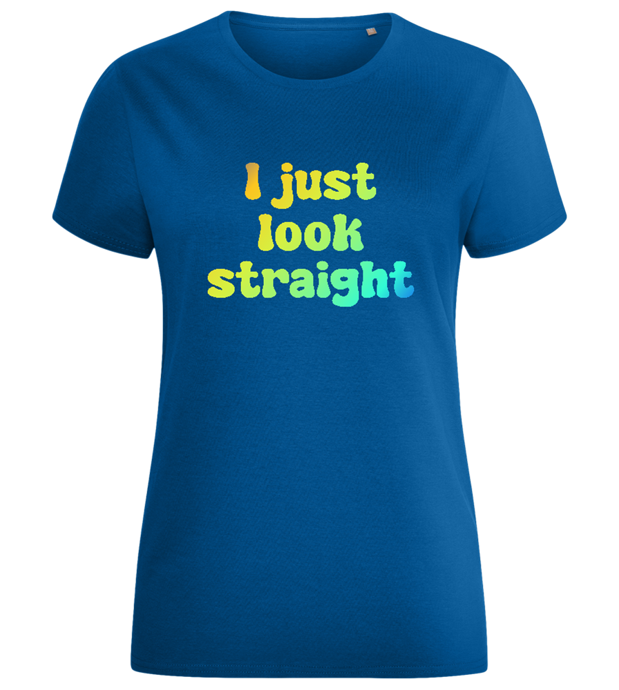 I Just Look Straight Design - Comfort women's fitted t-shirt_ROYAL_front