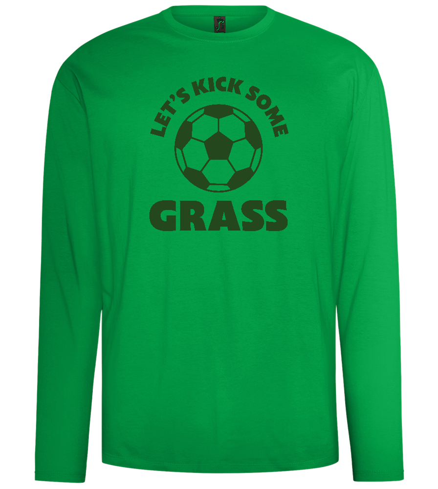 Let's Kick Some Grass Design - Comfort men's long sleeve t-shirt_MEADOW GREEN_front