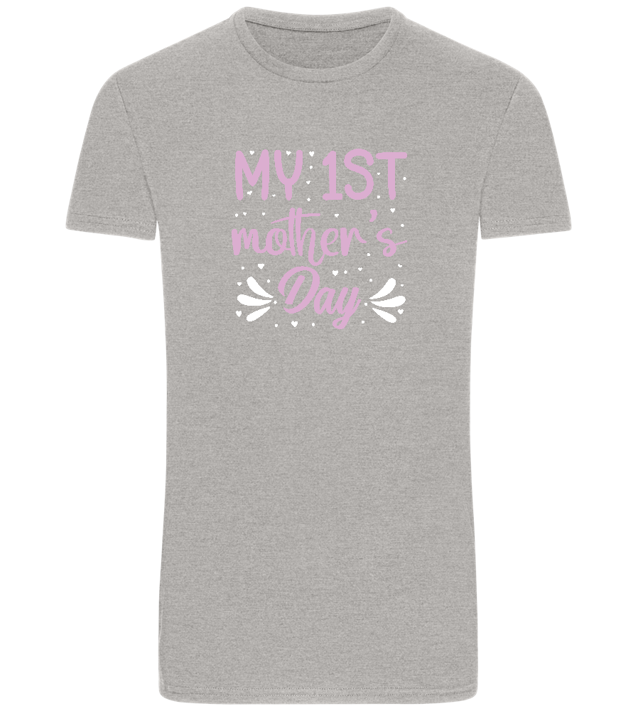 My 1st Mother's Day Design - Basic Unisex T-Shirt_ORION GREY_front