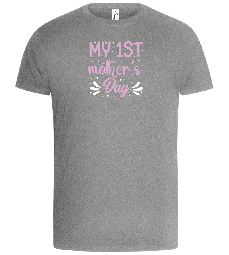 My 1st Mother's Day Design - Basic Unisex T-Shirt_ORION GREY_front