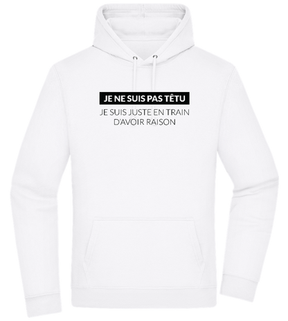 I'm Always Right Design - Premium Essential Unisex Hoodie_WHITE_front