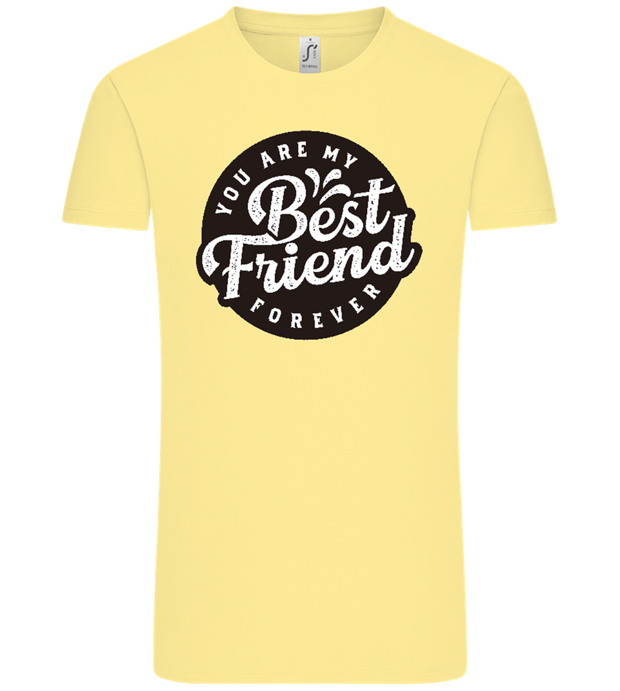 You Are My Best Friend Forever Design - Comfort Unisex T-Shirt_AMARELO CLARO_front