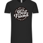 You Are My Best Friend Forever Design - Comfort Unisex T-Shirt_DEEP BLACK_front