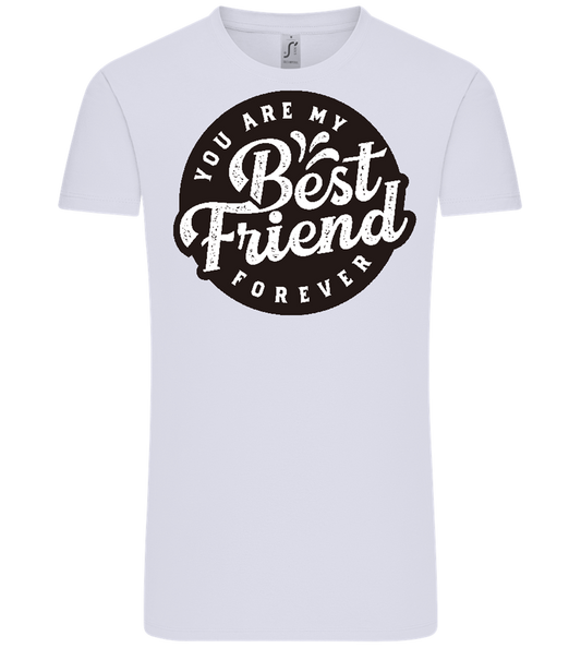 You Are My Best Friend Forever Design - Comfort Unisex T-Shirt_LILAK_front