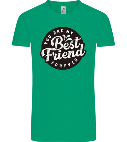 You Are My Best Friend Forever Design - Comfort Unisex T-Shirt_SPRING GREEN_front