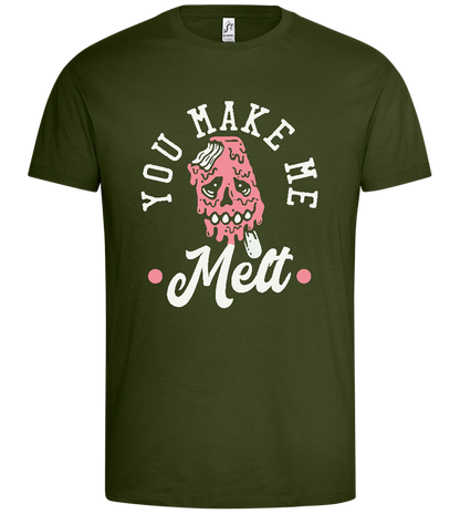 You Make Me Melt Design - Premium men's t-shirt_ARMY_front