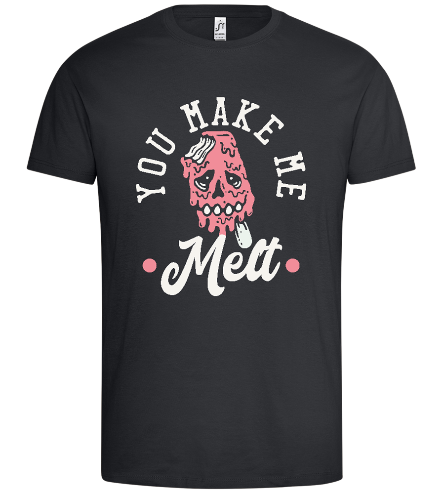 You Make Me Melt Design - Premium men's t-shirt_DARK GRAY_front