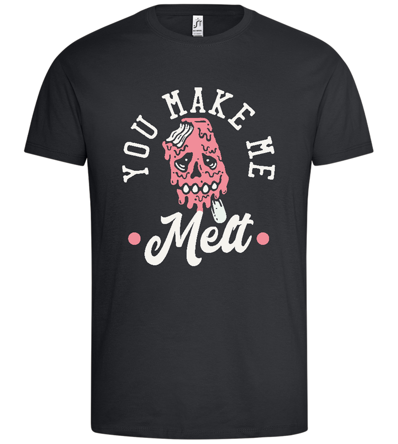 You Make Me Melt Design - Premium men's t-shirt_DARK GRAY_front