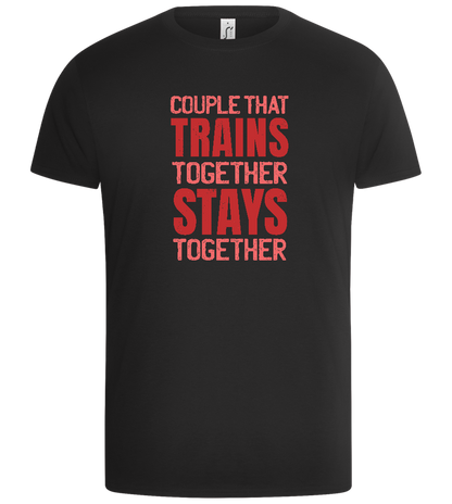 Couple that Trains Together Design - Basic Unisex T-Shirt_DEEP BLACK_front