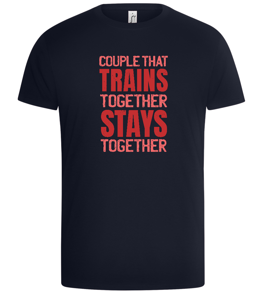 Couple that Trains Together Design - Basic Unisex T-Shirt_FRENCH NAVY_front