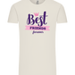Best Friends Forever 1 Design - Comfort Unisex T-Shirt_ECRU_front