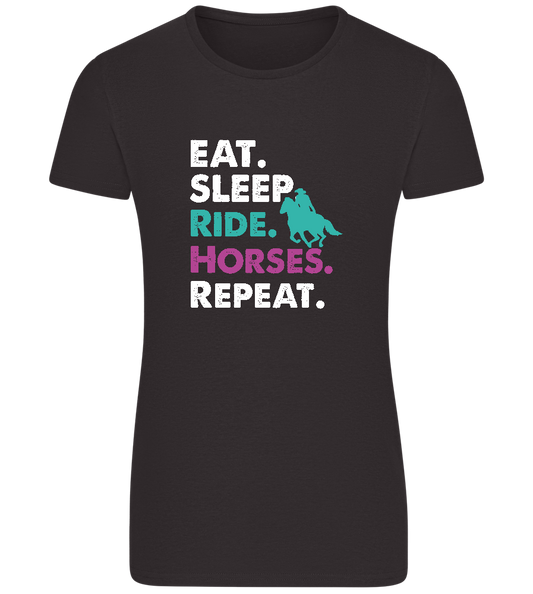 Eat. Sleep. Ride Horses. Repeat. Design - Basic women's fitted t-shirt_DEEP BLACK_front