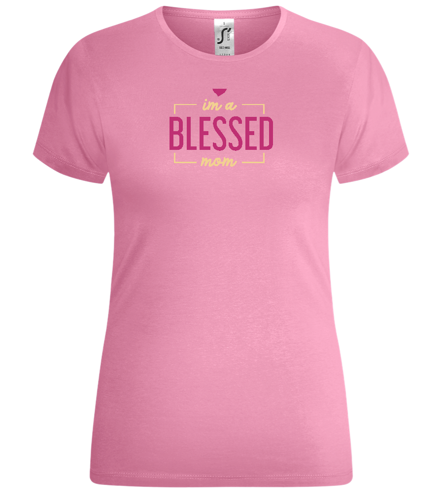 Im a Blessed Mom Design - Comfort women's t-shirt_PINK ORCHID_front