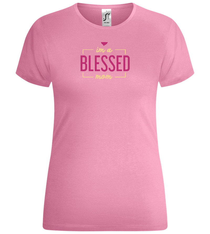 Im a Blessed Mom Design - Comfort women's t-shirt_PINK ORCHID_front